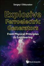 EXPLOSIVE FERROELECTRIC GENERATORS