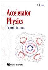 ACCELERATOR PHYSICS (4TH ED)