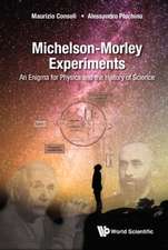 Michelson-Morley Experiments