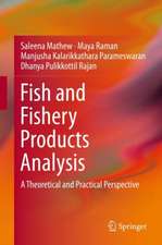 Fish and Fishery Products Analysis: A Theoretical and Practical Perspective