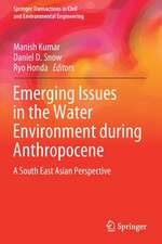 Emerging Issues in the Water Environment during Anthropocene