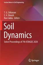 Soil Dynamics: Select Proceedings of 7th ICRAGEE 2020