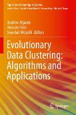 Evolutionary Data Clustering: Algorithms and Applications