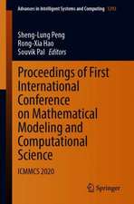 Proceedings of First International Conference on Mathematical Modeling and Computational Science: ICMMCS 2020