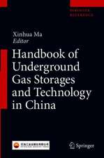 Handbook of Underground Gas Storages and Technology in China