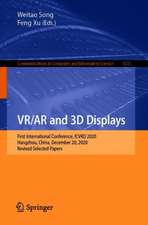 VR/AR and 3D Displays: First International Conference, ICVRD 2020, Hangzhou, China, December 20, 2020, Revised Selected Papers