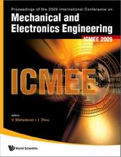 Mechanical and Electronics Engineering: Proceedings of the 2009 International Conference, Chennai, India, 24-26 July 2009