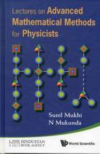 Lectures on Advanced Mathematical Methods for Physicists