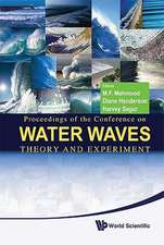 Proceedings of the Conference on Water Waves: Theory and Experiment