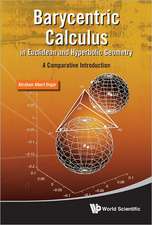 Barycentric Calculus in Euclidean and Hyperbolic Geometry