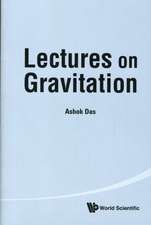 Lectures on Gravitation