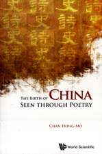 The Birth of China Seen Through Poetry