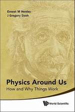 Physics Around Us