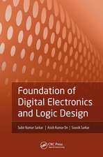 Foundation of Digital Electronics and Logic Design