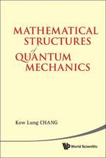 Mathematical Structures of Quantum Mechanics