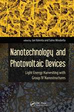 Nanotechnology and Photovoltaic Devices: Light Energy Harvesting with Group IV Nanostructures