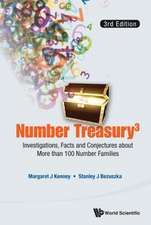 Number Treasury 3: Investigations, Facts and Conjectures about More Than 100 Number Families (3rd Edition)