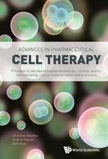 Advances in Pharmaceutical Cell Therapy