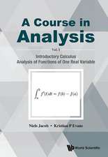 COURSE IN ANALYSIS, A (V1)