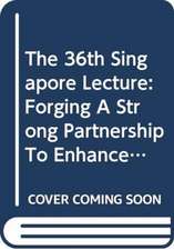 The 36th Singapore Lecture