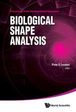 Biological Shape Analysis - Proceedings of the 3rd International Symposium