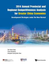 2014 Annual Provincial and Regional Competitiveness Analysis for Greater China Economies