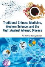 Traditional Chinese Medicine, Western Science, and the Fight Against Allergic Disease