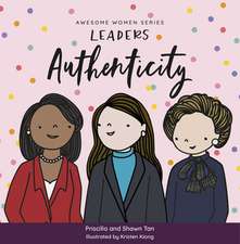 Awesome Women Series: Leaders Authenticity