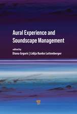 Aural Experience and Soundscape Management