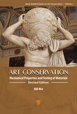 Art Conservation: Mechanical Properties and Testing of Materials