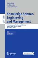 Knowledge Science, Engineering and Management
