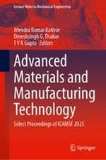 Advanced Materials and Manufacturing Technology