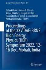 Proceedings of the XXV DAE-BRNS High Energy Physics (HEP) Symposium 2022, 12–16 December, Mohali, India