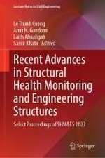 Recent Advances in Structural Health Monitoring and Engineering Structures