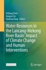 Water Resources in the Lancang-Mekong River Basin: Impact of Climate Change and Human Interventions