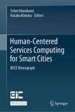 Human-Centered Services Computing for Smart Cities: IEICE Monograph