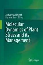 Molecular Dynamics of Plant Stress and its Management