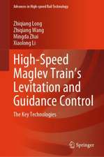 High-Speed Maglev Train’s Levitation and Guidance Control: The Key Technologies