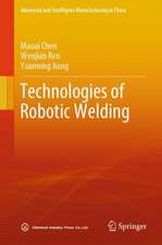 Technologies of Robotic Welding