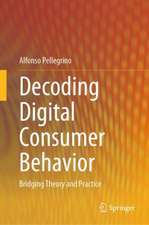 Decoding Digital Consumer Behavior: Bridging Theory and Practice