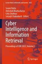 Cyber Intelligence and Information Retrieval: Proceedings of CIIR 2023, Volume 2