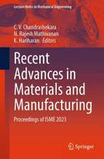 Recent Advances in Materials and Manufacturing: Proceedings of ISME 2023