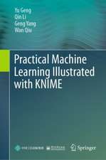 Practical Machine Learning Illustrated with KNIME