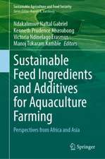 Sustainable Feed Ingredients and Additives for Aquaculture Farming