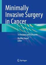 Minimally Invasive Surgery in Cancer