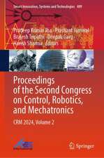 Proceedings of the Second Congress on Control, Robotics, and Mechatronics: CRM 2024, Volume 2