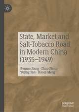 State, Market and Salt-Tobacco Road in Modern China (1935-1949)