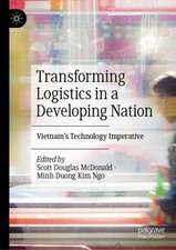 Transforming Logistics in a Developing Nation