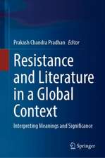 Resistance and Literature in a Global Context