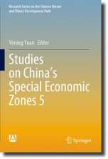 Studies on China’s Special Economic Zones 5